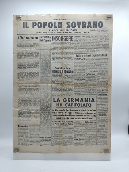 Il popolo sovrano. La voce repubblicana. Quotidiano del partito Repubblicano italiano. Anno I. N. 1. Milano 26 aprile 1945